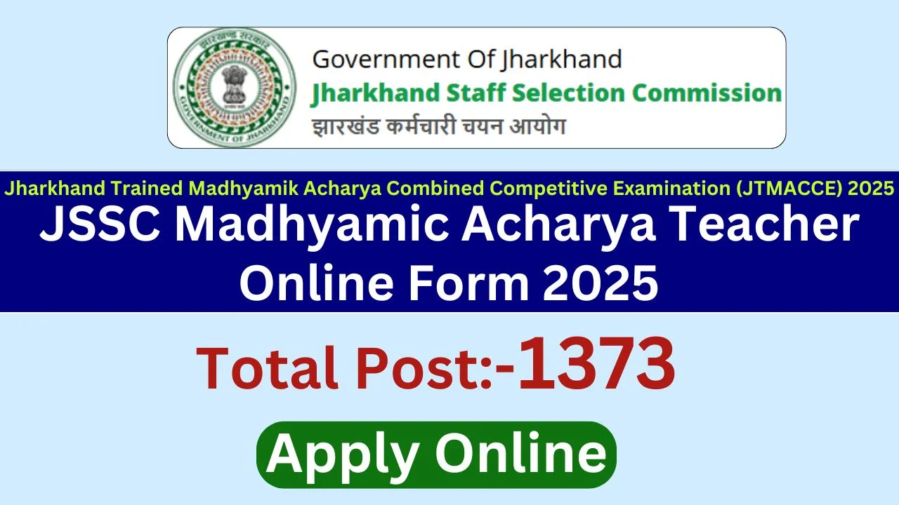 JSSC Madhyamic Acharya Teacher Online Form 2025