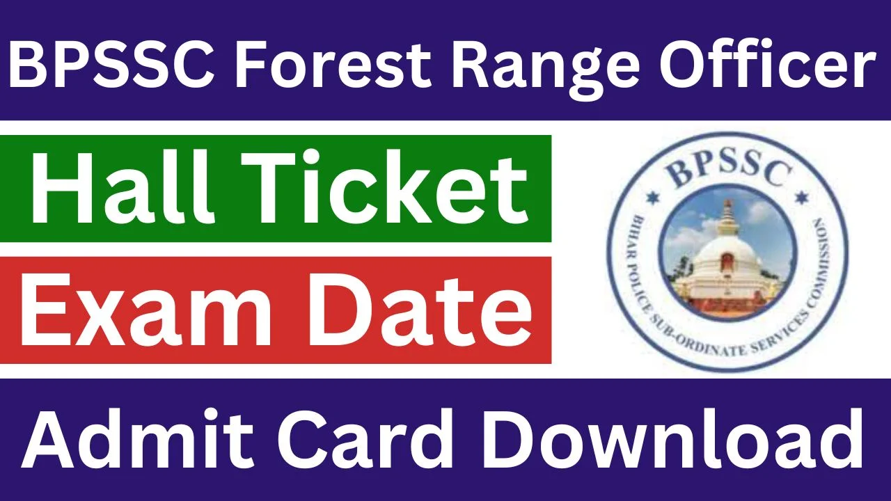 BPSSC Forest Range Officer Admit Card