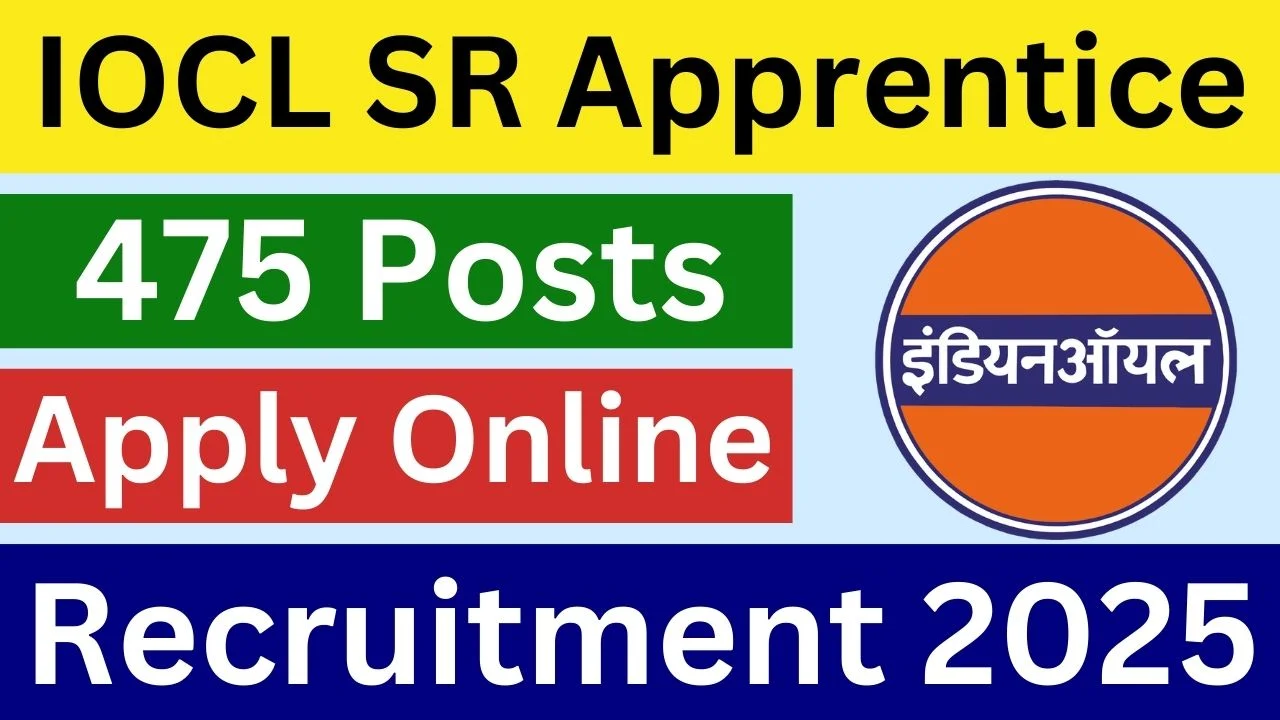 IOCL SR Apprentice Recruitment 2025