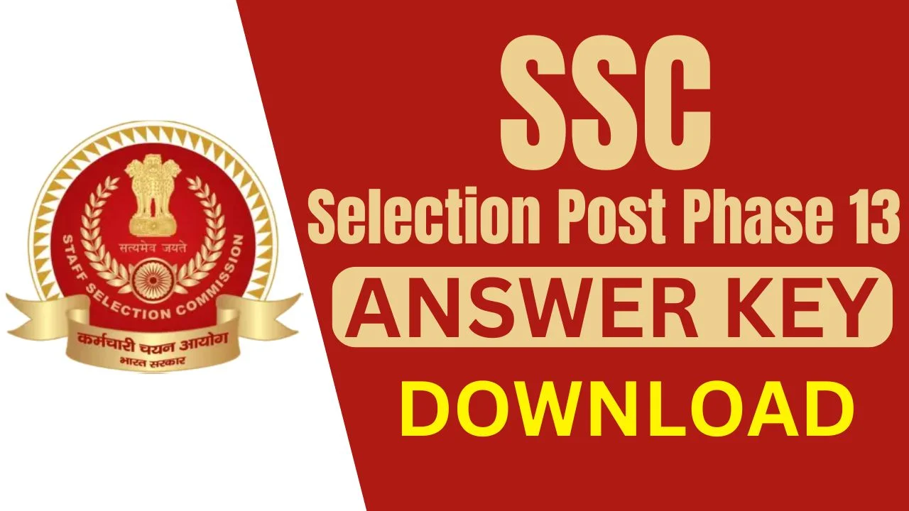 SSC Selection Post Phase 13 Answer Key