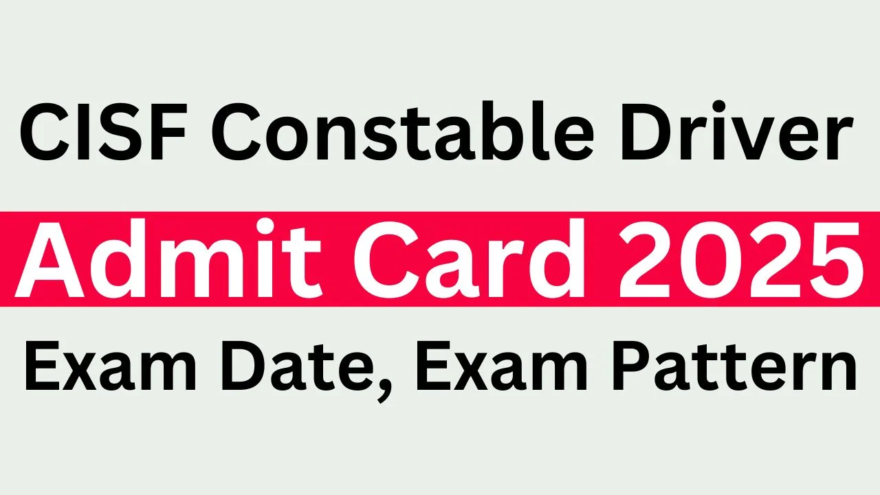 CISF Constable Driver Admit Card
