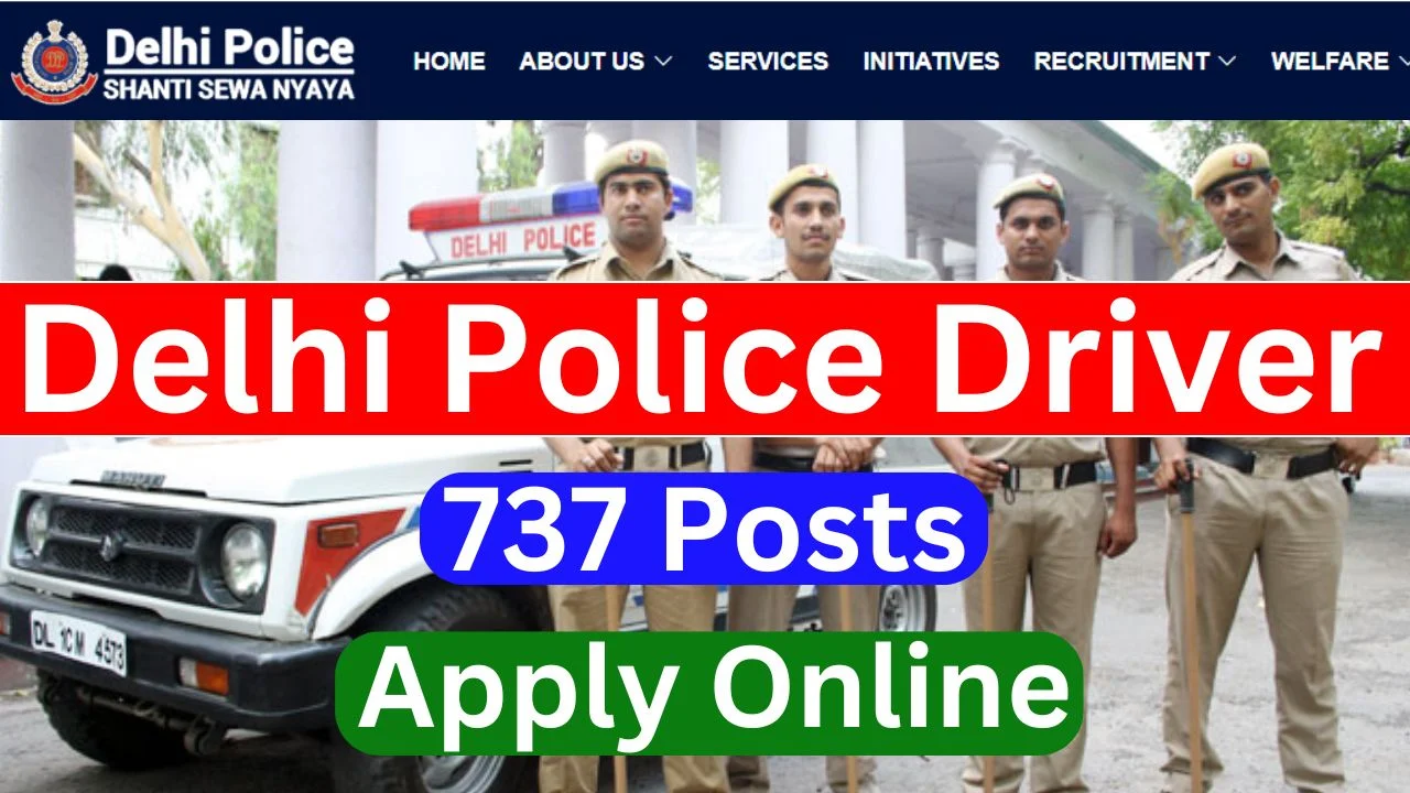 Delhi Police Driver Recruitment