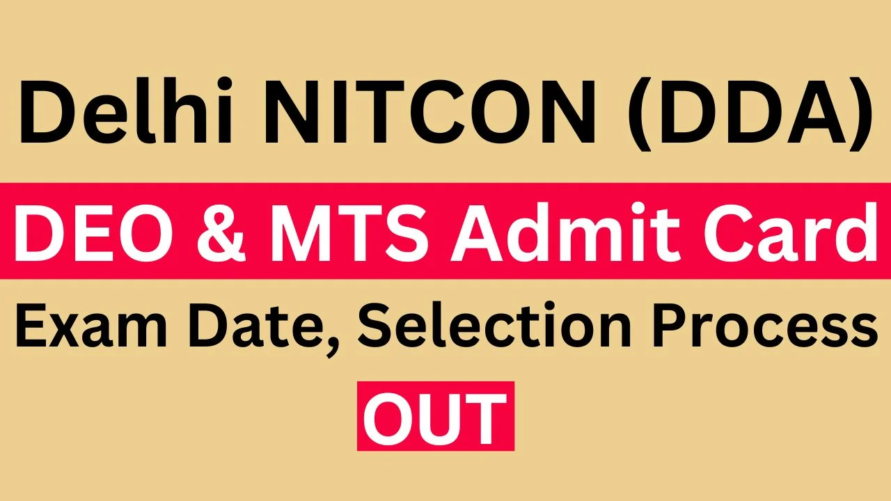 Delhi NITCON (DDA) DEO & MTS Admit Card